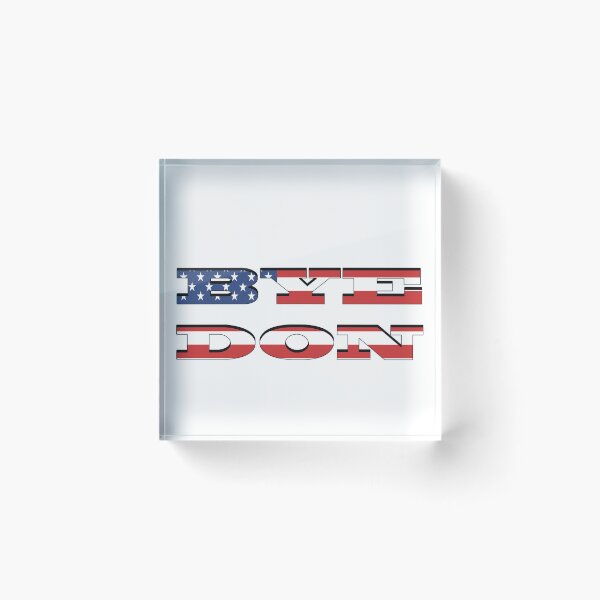 Item preview, # Bye Don designed and sold by JWIZZY.