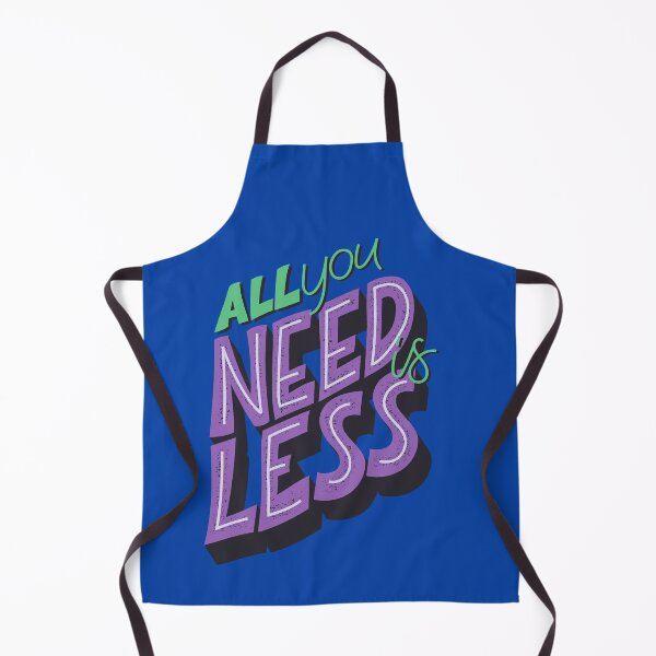Item preview, All You Need Is Less Eco Friendly Husband Wife Friend Gift designed and sold by cattiktoks1718.
