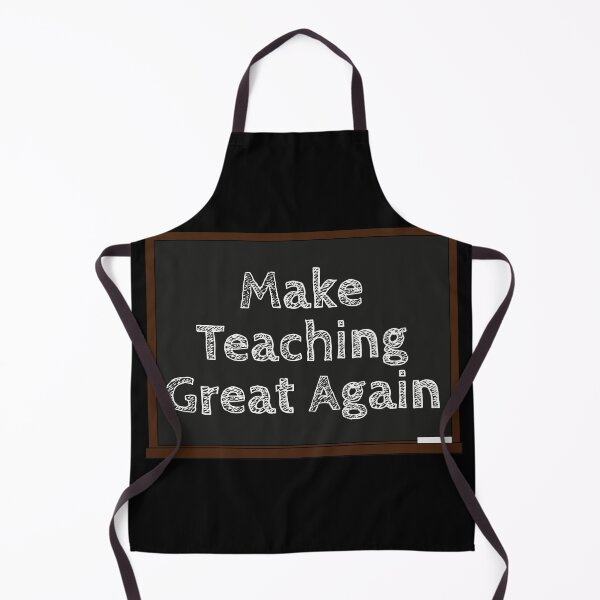 Item preview, Make Teaching Great Again designed and sold by johnmgr21.