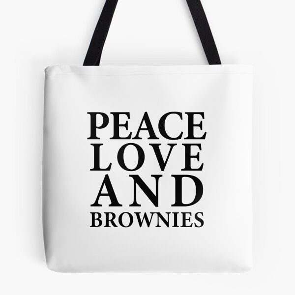 Item preview, PEACE LOVE AND BROWNIES designed and sold by FLASHOP.