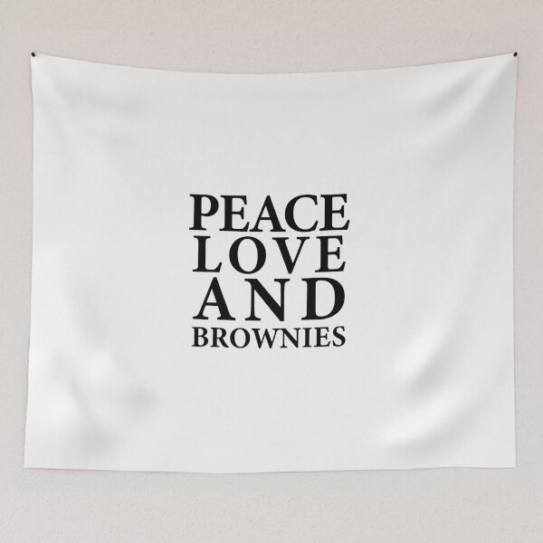 Item preview, PEACE LOVE AND BROWNIES designed and sold by FLASHOP.