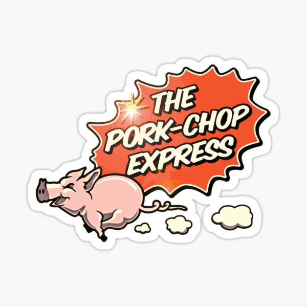 THE PORK CHOP EXPRESS Sticker