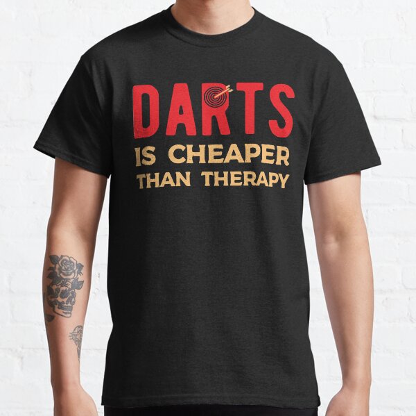 Funny Darts Sayings TShirts Redbubble