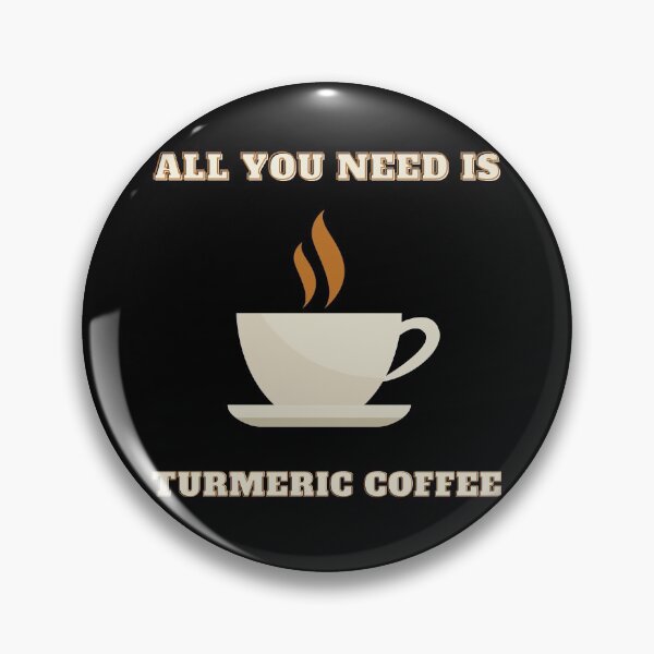 Item preview, All you need is turmeric coffee designed and sold by aesthytics.