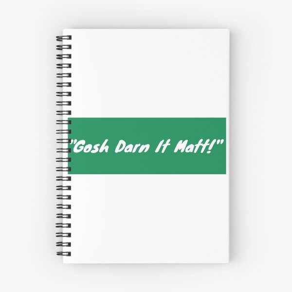 Item preview, Gosh Darn It Matt! Quote Gaming Gamer Esports Green designed and sold by GamerSpotlight.