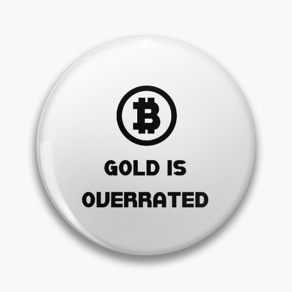 Item preview, Gold is overrated - Bitcoin - cyptocurrancy designed and sold by Directors Kat.