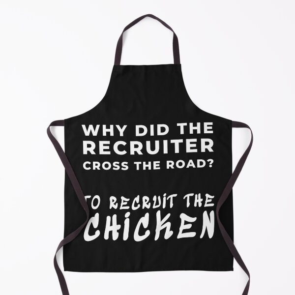 Item preview, Why did the recruiter cross the road, to recruit the chicken Funny Design designed and sold by Click-Like.