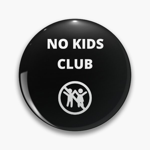 Item preview, NO KIDS CLUB designed and sold by CORTEX-AEQUO.
