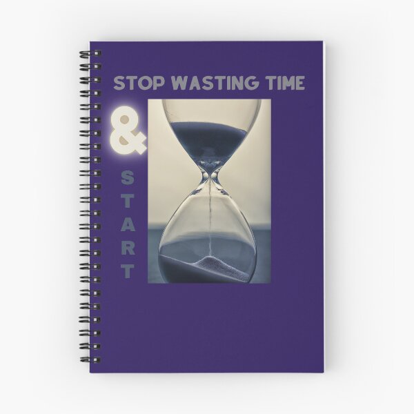 Item preview, Stop wasting time & start! designed and sold by Sara 2000.