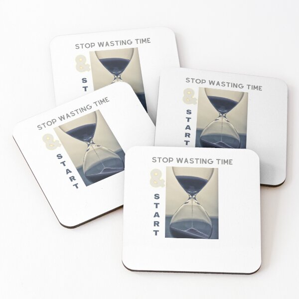 Item preview, Stop wasting time & start! designed and sold by Sara 2000.