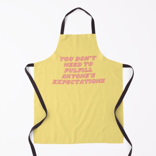 Item preview, You don't need to fulfill anyone's expectations. designed and sold by wilder-mind.