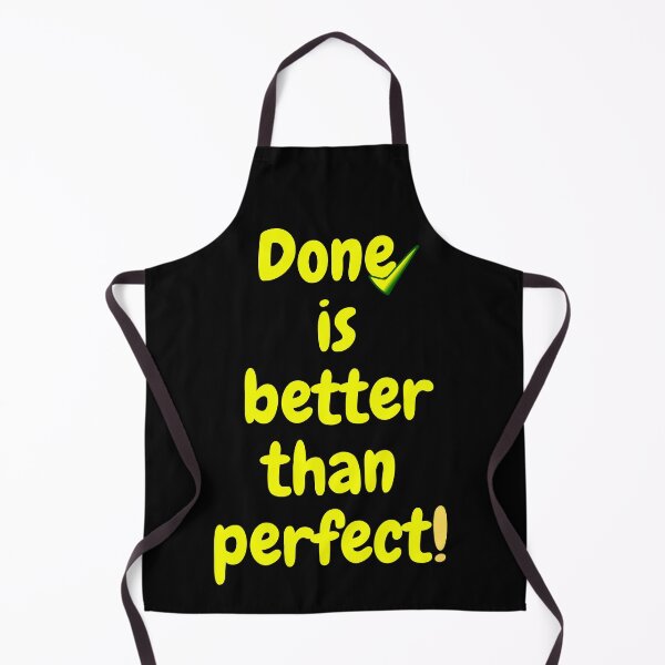 Item preview, Done is better than perfect designed and sold by mehdi zaidoune.