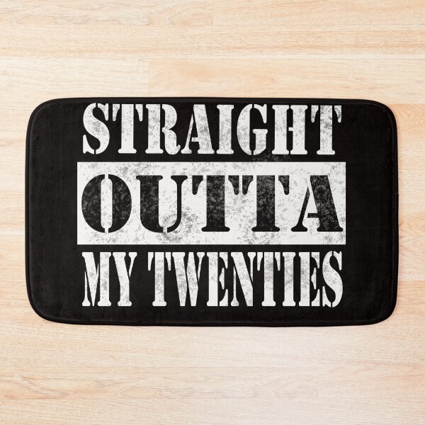 Item preview, straight outta my twenties designed and sold by sanhashop.