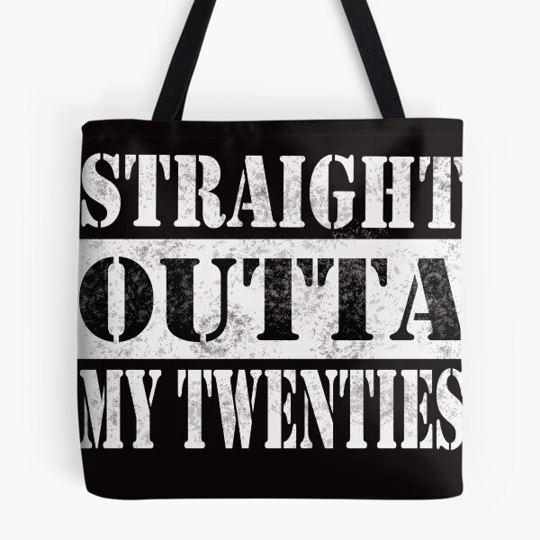 Item preview, straight outta my twenties designed and sold by sanhashop.