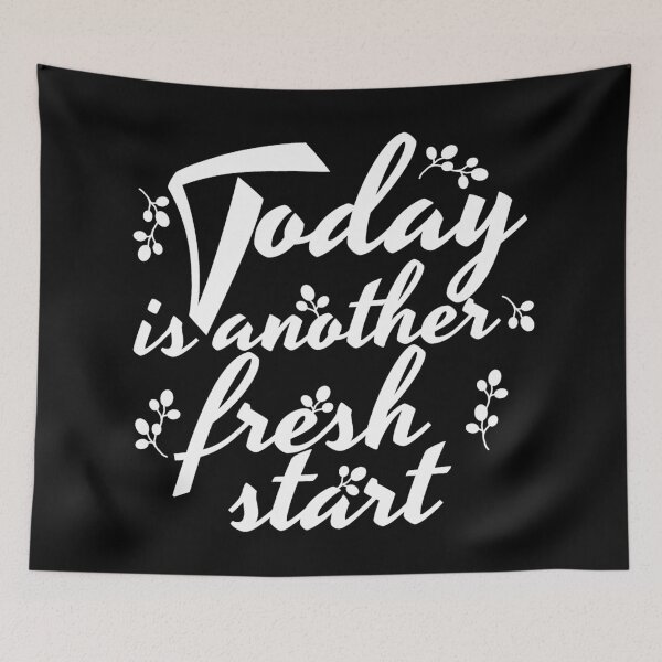 Item preview, TODAY IS ANOTHER FRESH START designed and sold by Cr1sV.