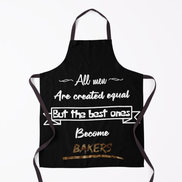 Item preview, The best men become bakers (English) designed and sold by 2Girls1Shirt.