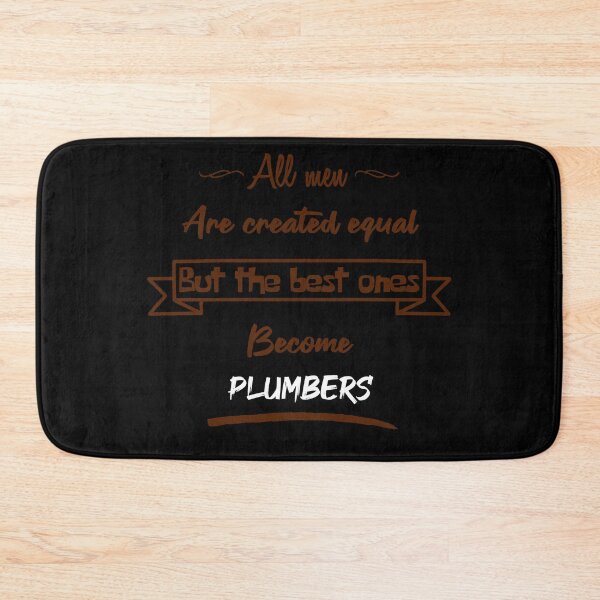 Item preview, The best men become plumbers (English) designed and sold by 2Girls1Shirt.