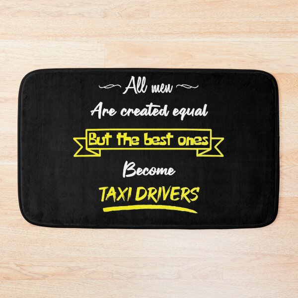 Item preview, The best men become taxi drivers (English) designed and sold by 2Girls1Shirt.