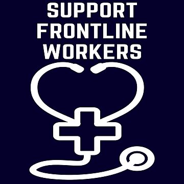 Artwork thumbnail, Support Frontline Workers by Conor Jordan
