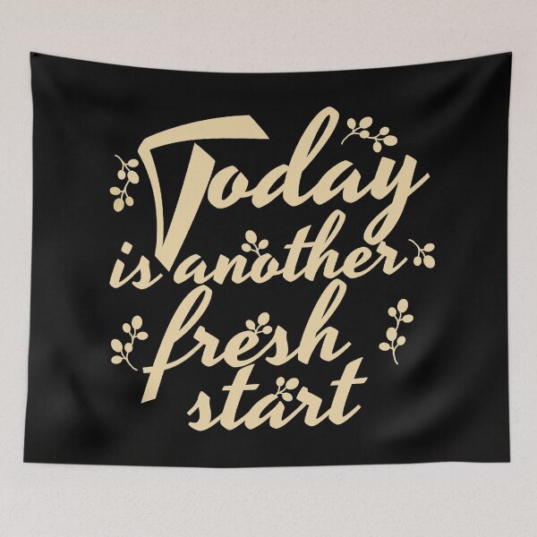 Item preview, TODAY IS ANOTHER FRESH START designed and sold by Cr1sV.