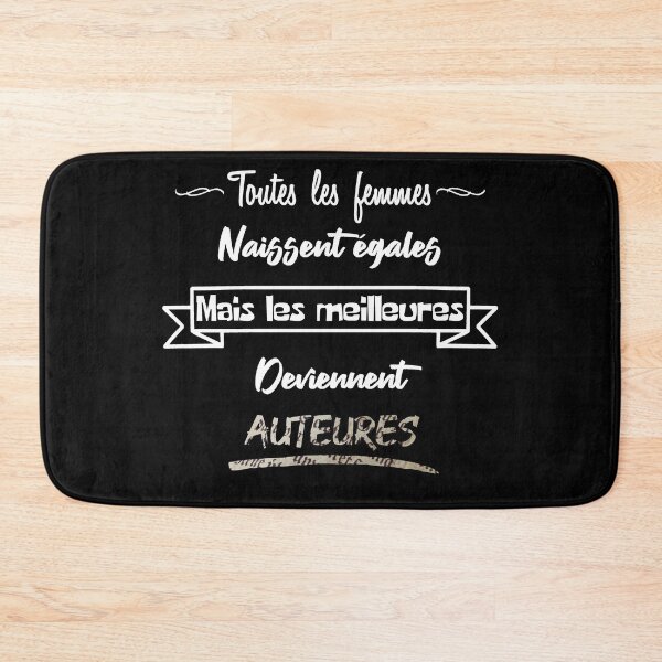 Item preview, The best women become authors (French) designed and sold by 2Girls1Shirt.