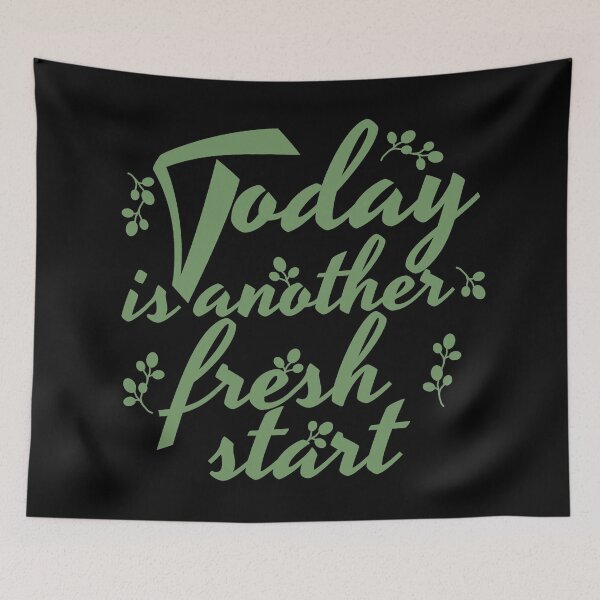 Item preview, TODAY IS ANOTHER FRESH START designed and sold by Cr1sV.
