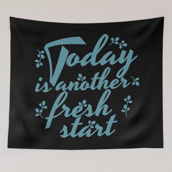 Item preview, TODAY IS ANOTHER FRESH START designed and sold by Cr1sV.
