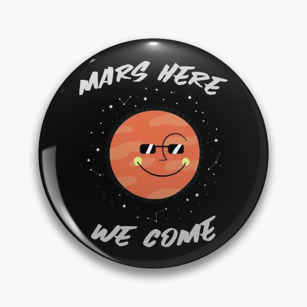 Item preview, Mars here we come designed and sold by Vanissa Berg.