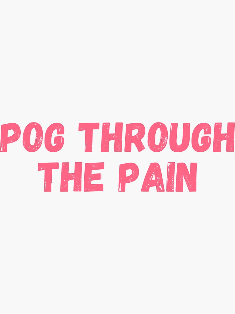 Pog Through the Pain by ds-4