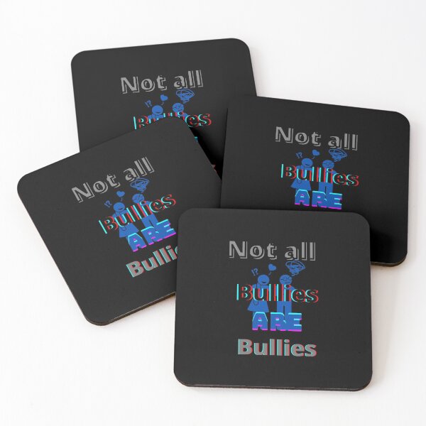 Item preview, Not all Bullies are Bullies! designed and sold by Viktor Kabbach.