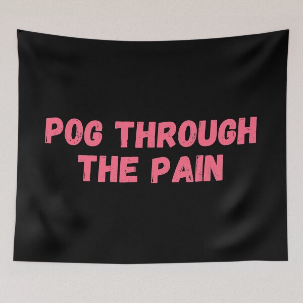 Item preview, Pog Through the Pain designed and sold by ds-4.