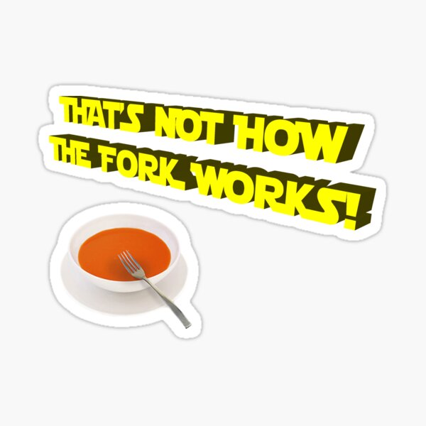 Vista previa del artículo con la obra «¡Así no es como funciona el tenedor!», diseñado y vendido por PWPonderings.