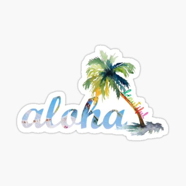 Aloha Beautiful Sticker
