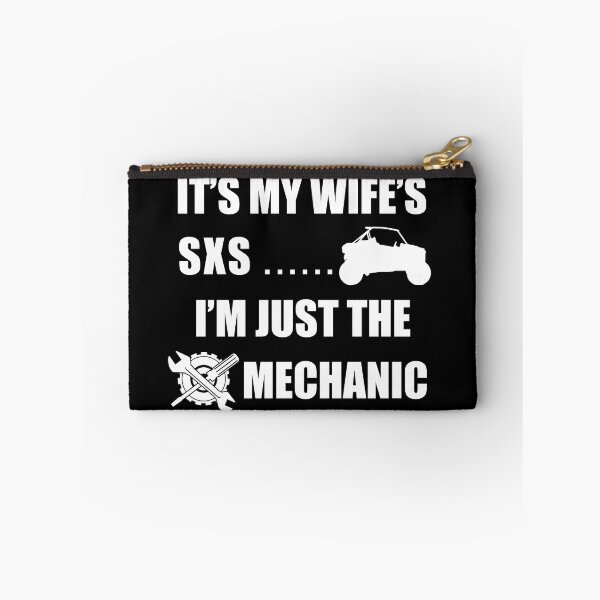 Item preview, It's My Wife's SXS I'm Just the Mechanic designed and sold by RZRriders.