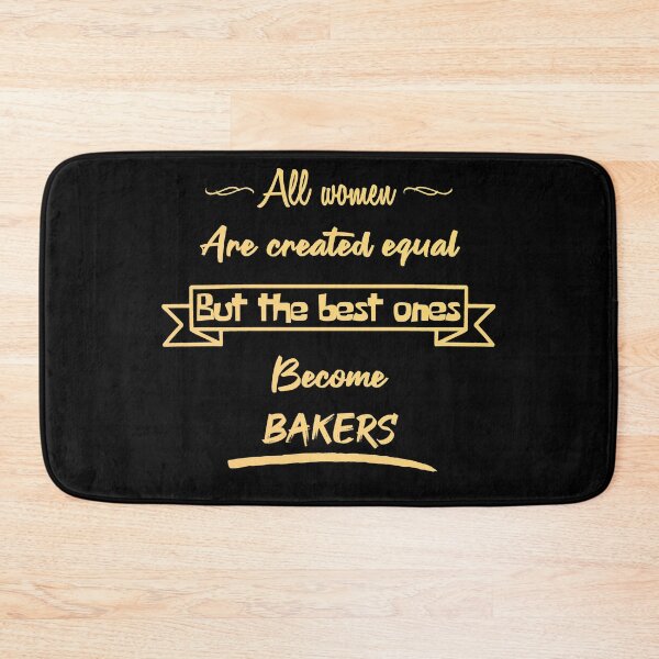 Item preview, The best women become bakers (English) designed and sold by 2Girls1Shirt.