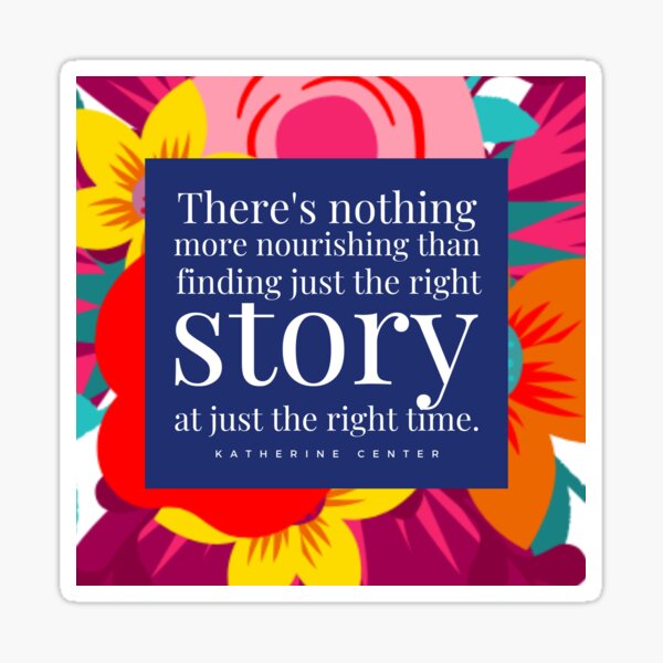 THE RIGHT STORY Sticker