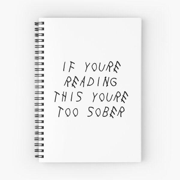 Item preview, If You're Reading This You're Too Sober designed and sold by AlexandraGoudy.