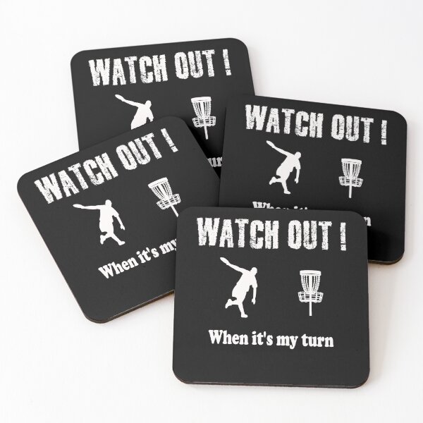 Item preview, Watch Out! When It's My Turn. Disc Golf Design. designed and sold by Zuepfelmuetzen.