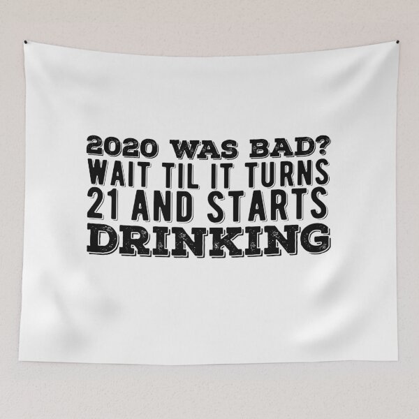 Item preview, Funny New Year 2021 Quote designed and sold by AritraSur.