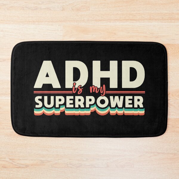 Item preview, ADHD is my SuperPower funny saying designed and sold by Dolphin Graphic.