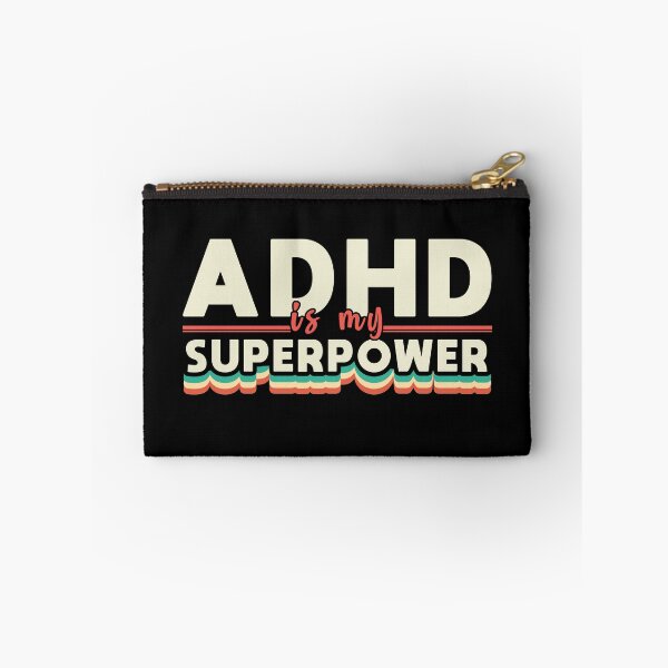 Item preview, ADHD is my SuperPower funny saying designed and sold by Dolphin Graphic.