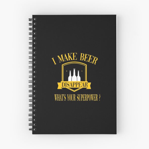 Item preview, I make beer disappear what's your superpower ? designed and sold by yoyodsing15.