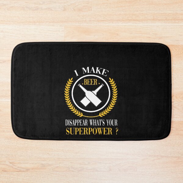 Item preview,  I make beer disappear what's your superpower ? designed and sold by MANARCHAIBI2001.