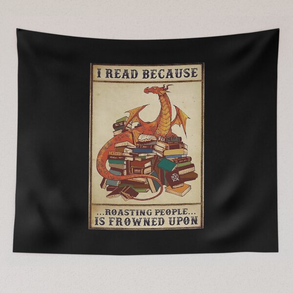 Item preview, I Read Because Roasting People Is Frowned Upon - Dragon With Book Lovers designed and sold by Susanspy007.