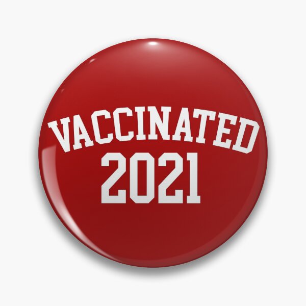 Item preview, Vaccinated 2021 designed and sold by Katey1285.