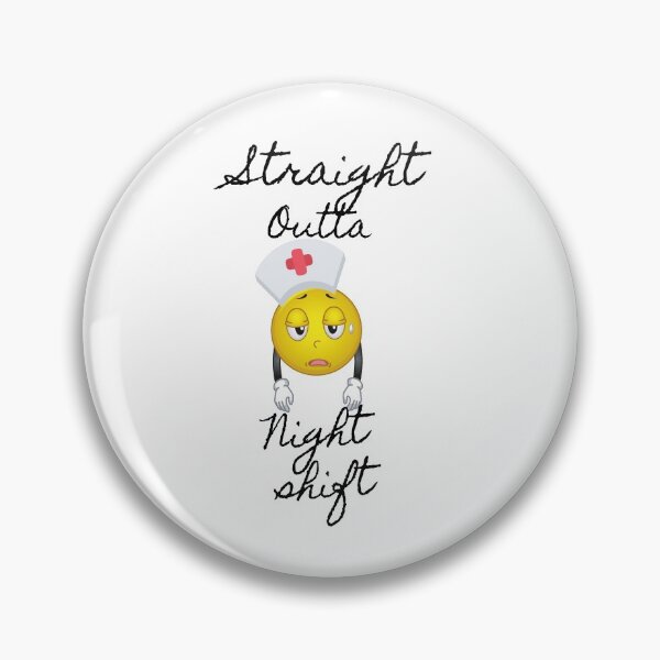 Item preview, Straight Outta night shift designed and sold by PF-creations.
