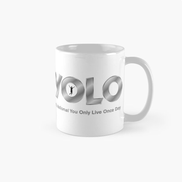 Item preview, Hey What Day Is It? It's National You Only Live Once Day! Mug designed and sold by heywhatday.