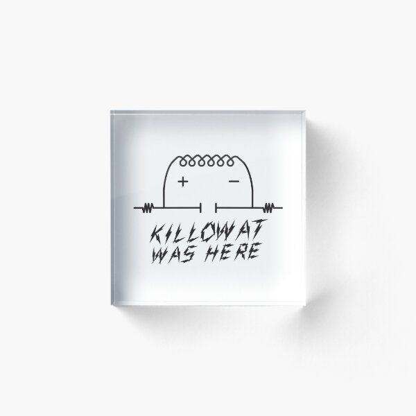 Kilowatt was Here (Kilroy Meme) Acrylic Block
