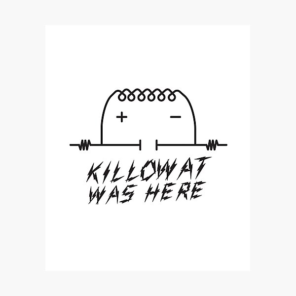 Kilowatt was Here (Kilroy Meme) Photographic Print
