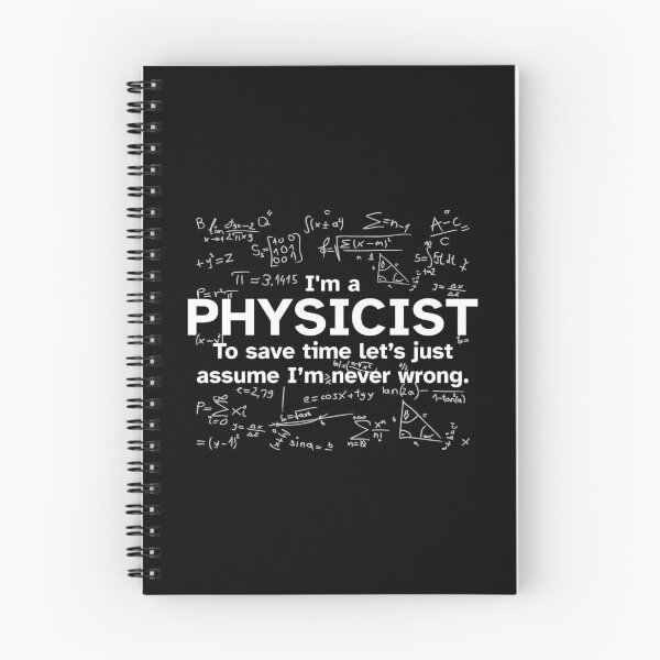 Item preview, I'm a Physicist to save time let's just assume I'm never wrong - Funny Gift Idea for Physicists designed and sold by JulianoZn97.